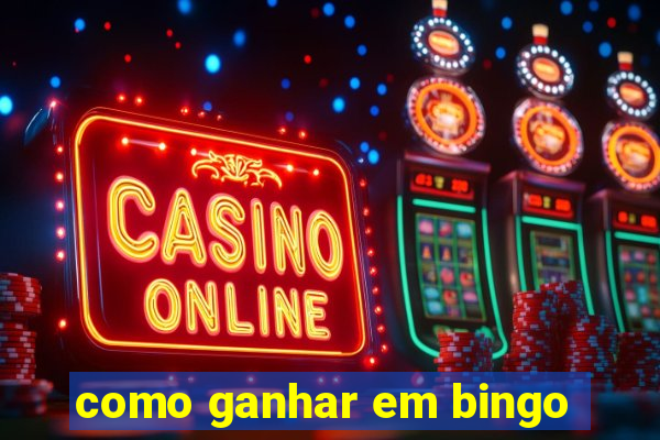 como ganhar em bingo